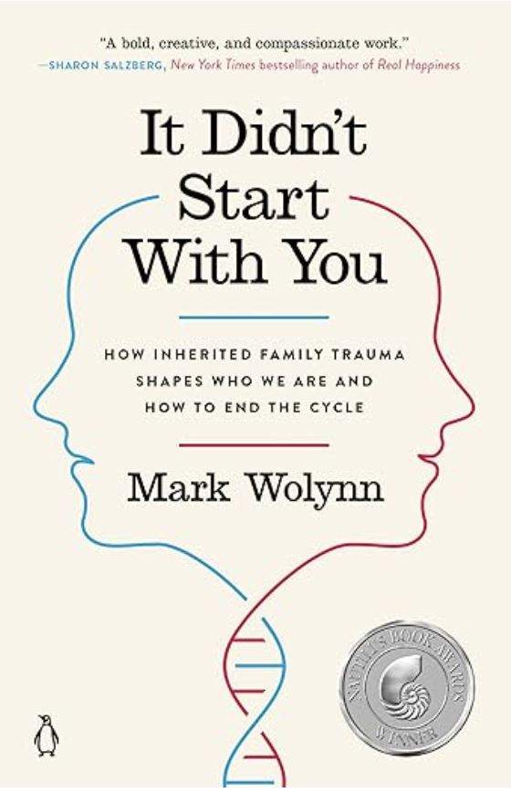 Book cover for It Didn't Start with You by Mark Wolynn