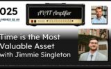 AVIT-Amplifier-Time-Is-The-Most-Valuable-Asset-With-Jimmie-Singleton