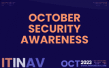 October Security Awareness IT in AV