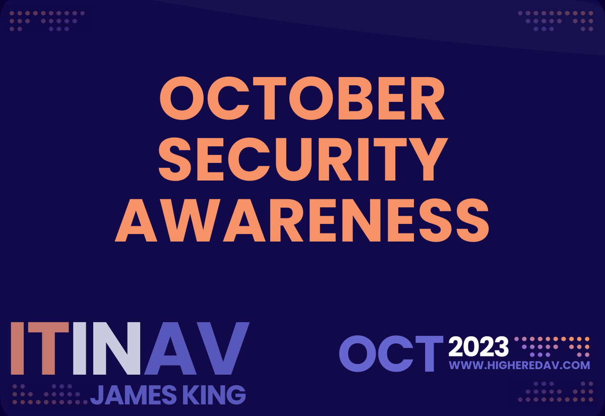 October Security Awareness IT in AV
