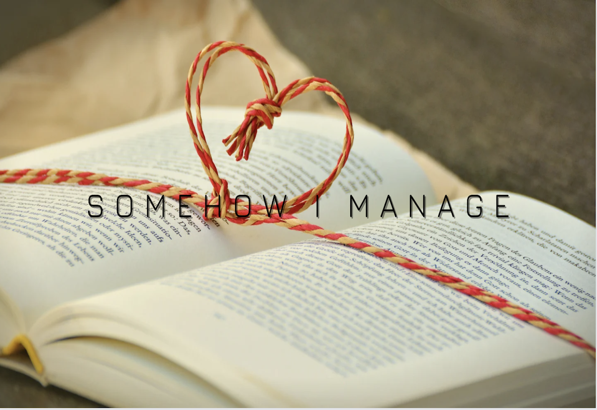 a book wrapped as a gift, with Somehow I Manage written over the image