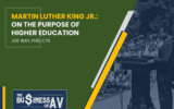 Martin Luther King Jr On The Purpose of Higher Education
