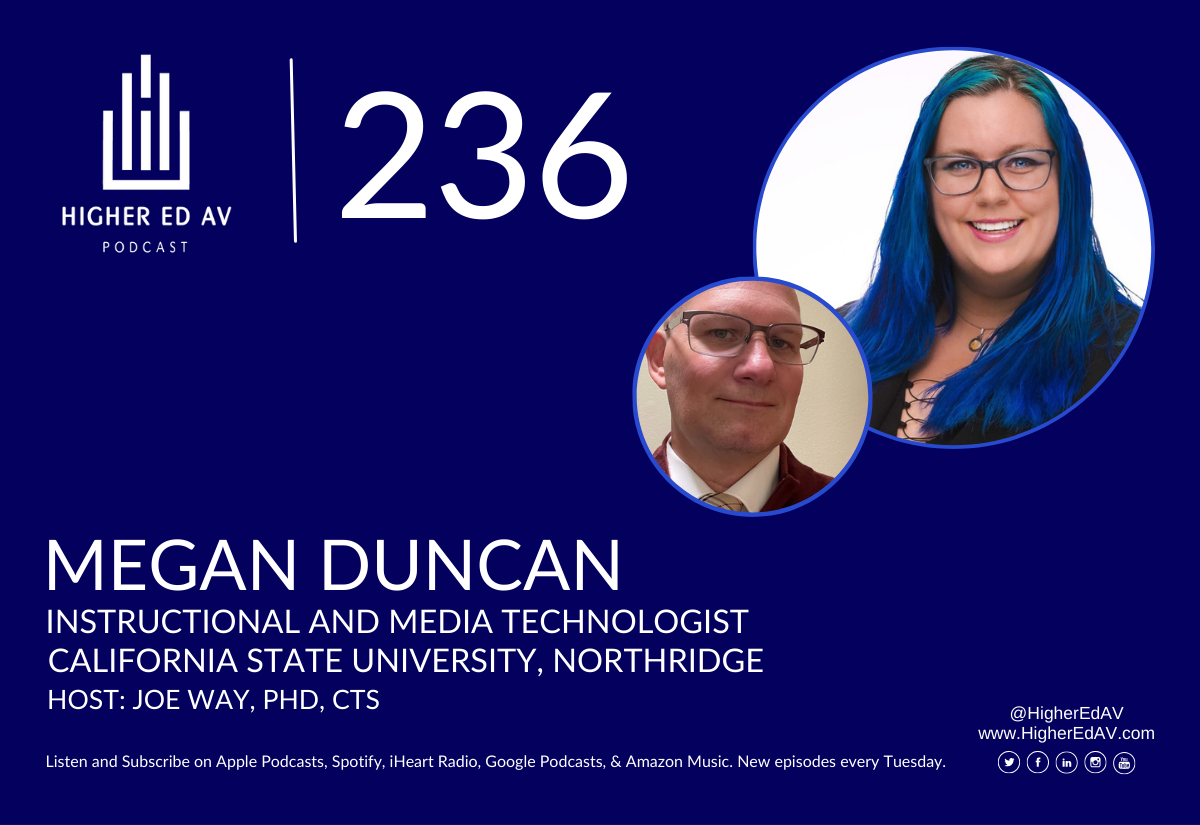 Megan Duncan 236 Higher Ed AV Podcast
