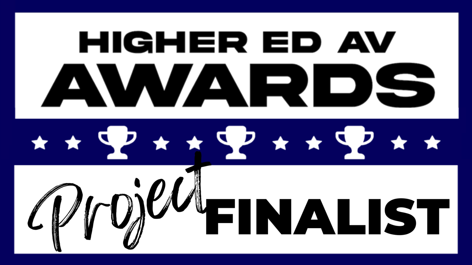 2024 Higher Ed AV Awards – Project Finalists – Higher Ed AV Media