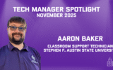 Tech Manager Spotlight Aaron Baker November 2025