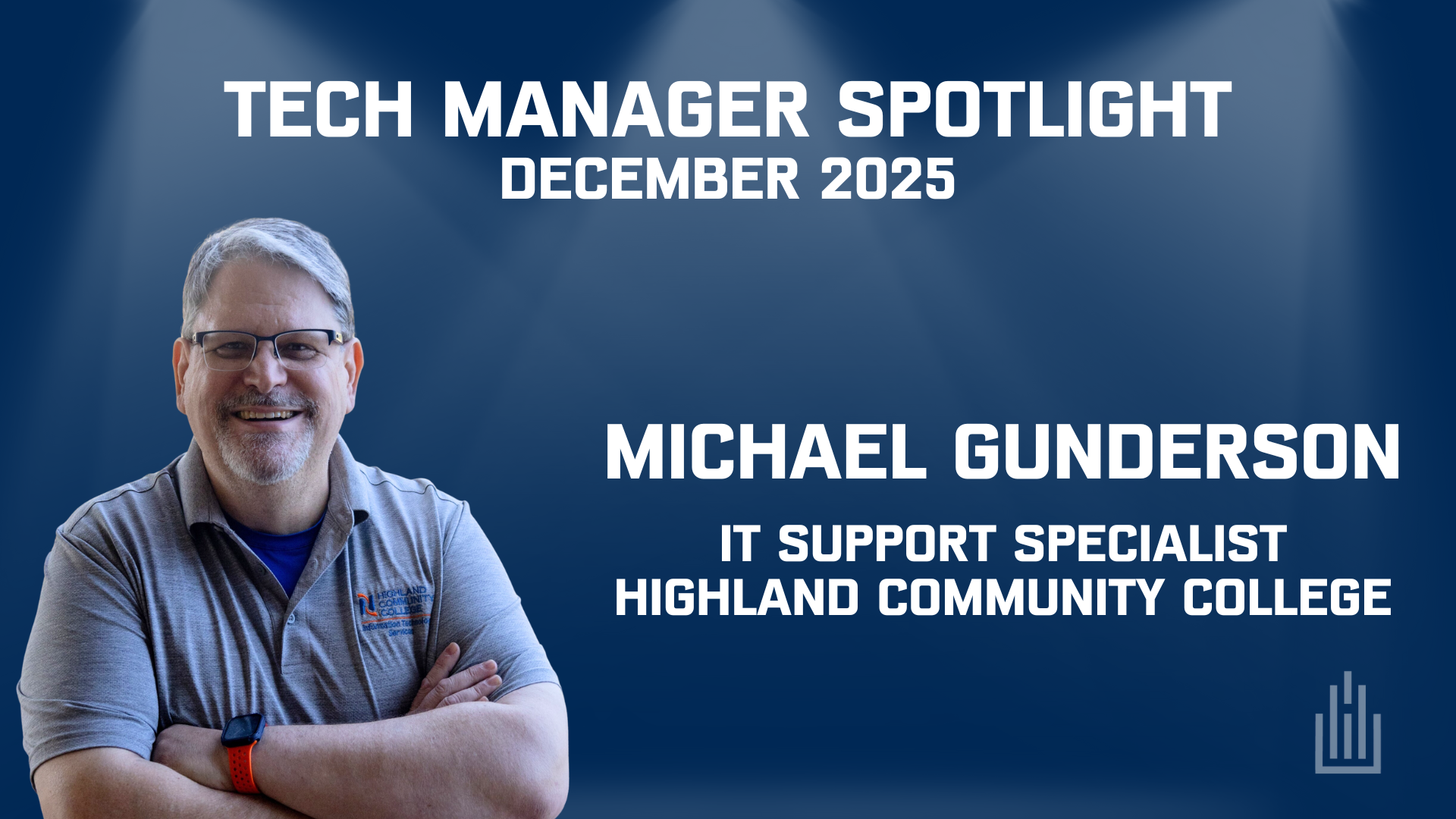 Tech Manager Spotlight Michael Gunderson December 2025