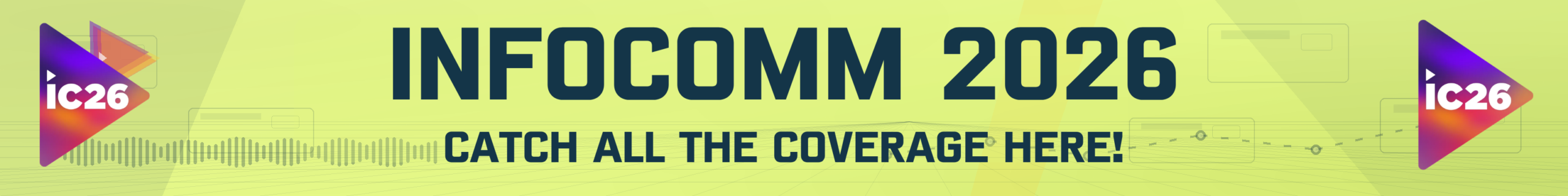 InfoComm 2026 Coverage Hub